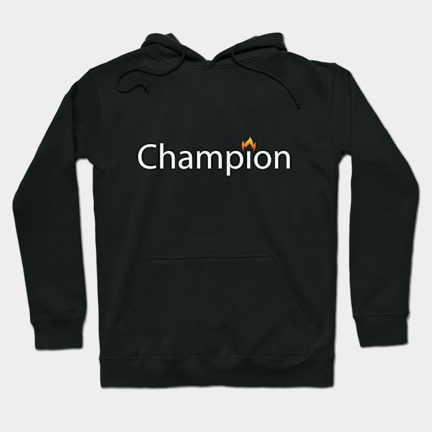 Champion motivational artwork Hoodie by BL4CK&WH1TE 